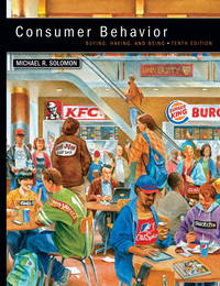 Consumer Behavior: Buying, Having, and Being