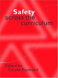 Safety Across the Curriculum : Key Stages 1 and 2