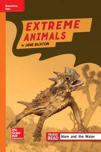Reading Wonders Leveled Reader Extreme Animals: Approaching Unit 2 Week 4 Grade 4 (ELEMENTARY...