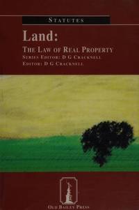 Land: The Law Of Real Property (Cracknell&#39;s Statutes S.) - 