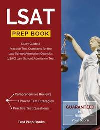 LSAT Prep Book: Study Guide & Practice Test Questions for the Law School Admission...