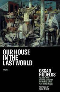 cover of OUR HOUSE IN THE LAST WORLD