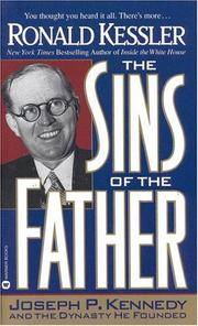 image of The Sins of the Father: Joseph P. Kennedy and the Dynasty He Founded