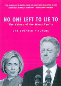cover of No One Left To Lie To: The Values of the Worst Family