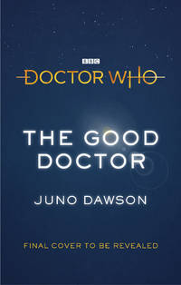 Doctor Who: the Good Doctor