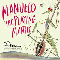 Manuelo, The Playing Mantis