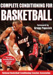 Complete Conditioning for Basketball (Complete Conditioning for Sports Series) by National Basketball Conditioning Coaches Association - 2007-08