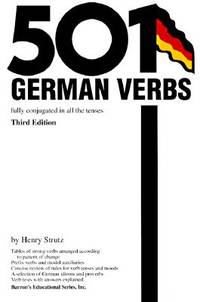 501 German Verbs: Fully Conjugated in All the Tenses in a New Easy-To-Learn Format,...
