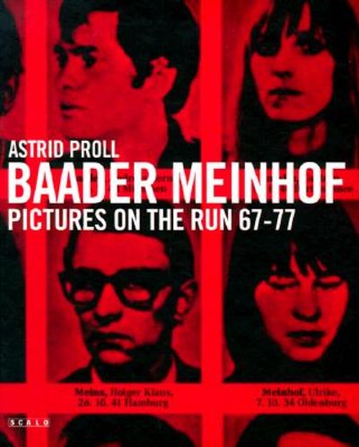 Baader Meinhof Pictures on the Run 67-77