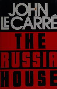 The Russia House (G K Hall Large Print Book Series) by John Le Carr? - 1990