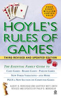 Hoyle's Rules of Games: The Essential Family Guide to Card Games, Board Games, Parlor Games, New...