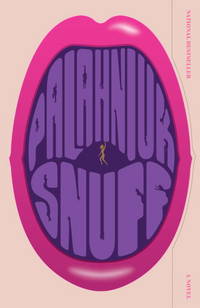 Snuff de Palahniuk, Chuck - 2009-04-07