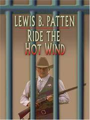 Ride the Hot Wind by L.B Patten - Paperback - 2007 - from Anybook Ltd (SKU: 8406931)