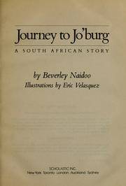 Journey to Jo&#039;Burg: A South African Story by Beverley Naidoo