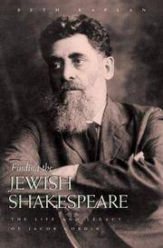 Finding the Jewish Shakespeare: The Life and Legacy of Jacob Gordin