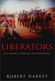 cover of Liberators: Latin America's Struggle for Independence