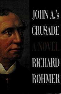 image of John A.'s Crusade: A Novel