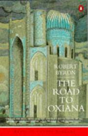 The Road to Oxiana (Penguin Travel Library) by Byron, Robert - 1992-03-31