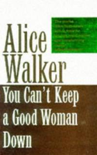 image of You Can't Keep A Good Woman Down