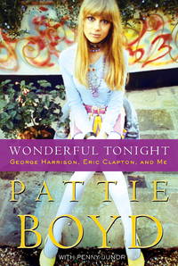 Wonderful Tonight: George Harrison, Eric Clapton, and Me by Boyd, Pattie