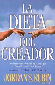 La Dieta Del Creador (The Maker's Diet Spanish version) (Spanish Edition)