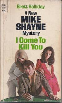 I Come To Kill You (Mike Shayne Mysteries)