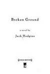 Broken Ground by Jack Hodgins - 1998