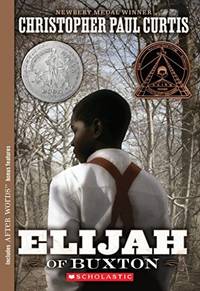 Elijah of Buxton by Christopher Paul Curtis - 2009-01-01