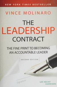 The Leadership Contract: The Fine Print to Becoming an Accountable Leader