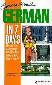 Conversational German in 7 Days by Shirley Baldwin - Paperback - from wagonwheelbooks (SKU: 050610A105235)