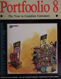 Portfoolio 8 The Year in Canadian Caricature by Guy Badeaux - Paperback - from Discover Books (SKU: 3592458698)
