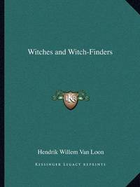 cover of Witches and Witch-Finders