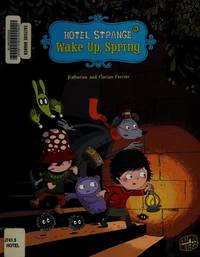 Wake Up, Spring (Hotel Strange)