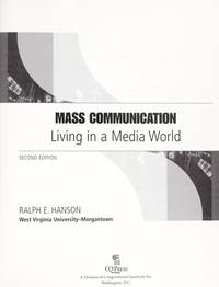 Mass Communication: Living In A Media World, 2nd Edition
