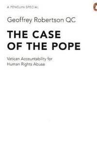 The Case of the Pope: Vatican Accountability for Human Rights Abuse