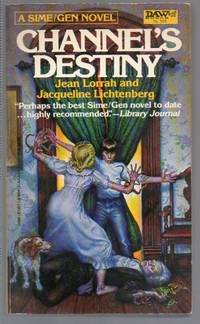 Channel&#039;s Destiny by Jean Lorrah, Jacqueline Lichtenberg