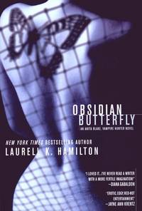 Obsidian Butterfly (An Anita Blake, Vampire Hunter, Book 9) by Laurell K. Hamilton - January 2000