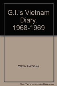 G. I.s Vietnam Diary