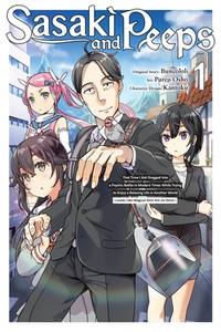 Mikua THE FIRST STEP:CHAPTER ONE＆TWO Sasaki and Peeps, Vol. 1 (Manga): That Time I Got Dragged