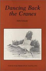 Dancing Back the Cranes by Edith Rylander - 1993