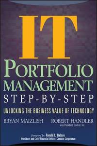 IT Portfolio Management: Unlocking the Business Value of Technology