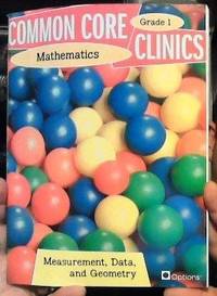 Mathematics Common Core Clinics Grade 1 Measurement, Data, and Geometry