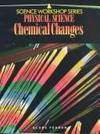 GB SCI WKSHP/PHYS SCI/CHEM CHANGE TXC 92 (Science Workshop Series)