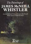 THE PAINTINGS OF JAMES MCNEILL WHISTLER (STUDIES IN BRITISH ART) [Two volumes]