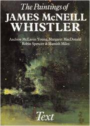 THE PAINTINGS OF JAMES MCNEILL WHISTLER [Two volumes]