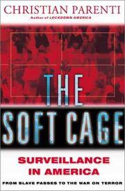 The Soft Cage