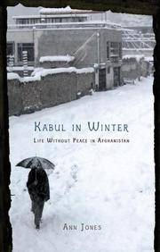 Kabul in Winter Life Without Peace in Afghanistan