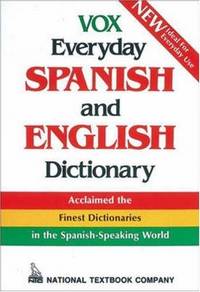 Vox Everyday Spanish and English Dictionary by Vox - 1988-01-11