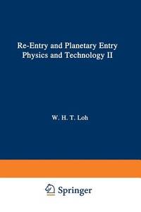 Re-entry and Planetary Entry Physics and Technology: II / Advanced Concepts, Experiments,...