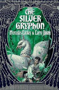 The Silver Gryphon (Mage Wars Trilogy, Book 3)